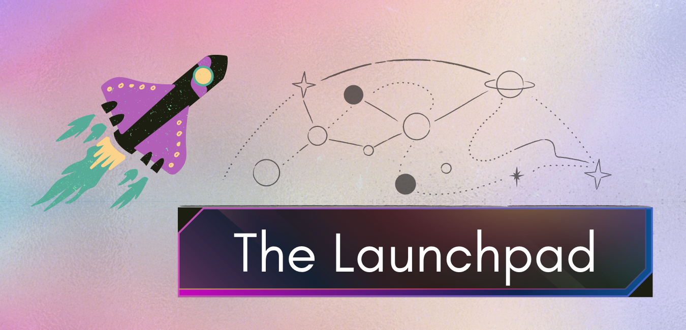 clip art of purple and black rocket with yellow and green accents and space line art with text The Launchpad